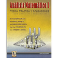 Análisis matemático 1: Teoría, práctica y aplicaciones