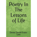 Poetry In The Lessons of Life