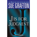 J Is for Judgment: A Kinsey Millhone Novel