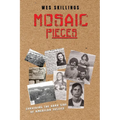 MOSAIC Pieces: Surviving the Dark Side of American Justice