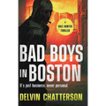 Bad Boys in Boston: It's just business, never personal.