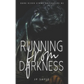 Running From Darkness: MC Gay Romance