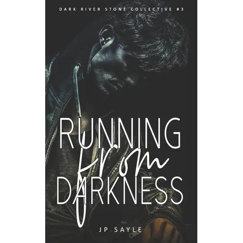 Running From Darkness: MC Gay Romance