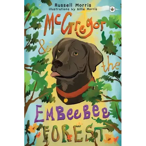 McGregor & The Embeebee Forest