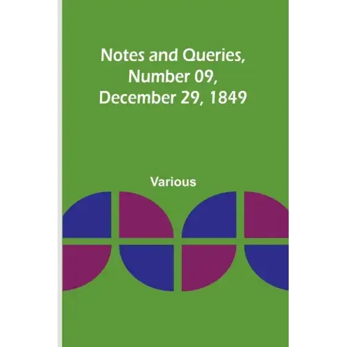 Notes and Queries, Number 09, December 29, 1849