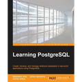 Learning PostgreSQL: Create, develop and manage relational databases in real world applications using PostgreSQL