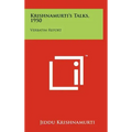 Krishnamurti's Talks, 1950: Verbatim Report