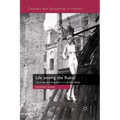 Life Among the Ruins: Cityscape and Sexuality in Cold War Berlin