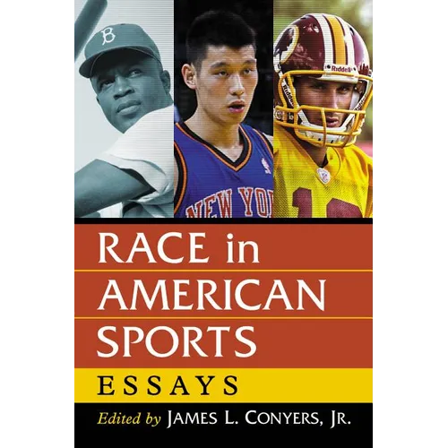 Race in American Sports: Essays