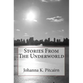Stories From The Underworld