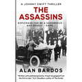 The Assassins: A Johnny Swift Thriller