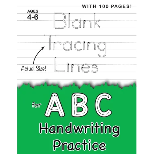 Blank Tracing Lines for ABC Handwriting Practice (Large 8.5"x11" Size!): (Ages 4-6) 100 Pages of Blank Practice Paper!