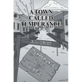 A Town Called Temperance