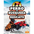 Perro de Búsqueda Y Rescate (Search and Rescue Dog)