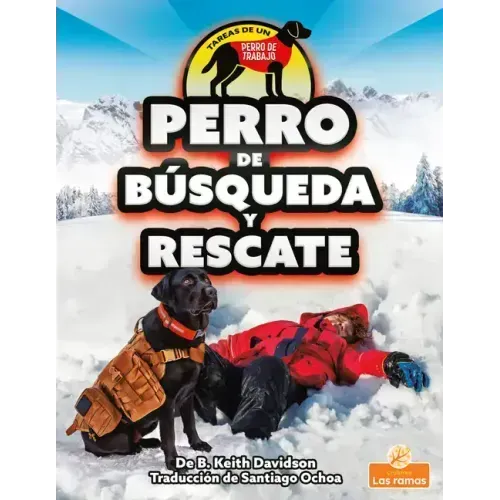 Perro de Búsqueda Y Rescate (Search and Rescue Dog)
