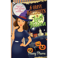 A Grave Halloween in Lost Haven
