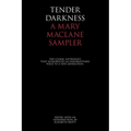 Tender Darkness: A Mary MacLane Sampler