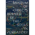 Museum of Objects Burned by the Souls in Purgatory