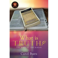 What Is Truth?: The Bible vs. the Koran