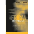African Intimacies: Race, Homosexuality, and Globalization