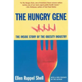 The Hungry Gene: The Inside Story of the Obesity Industry