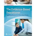 The Evidence-Based Practitioner: Applying Research to Meet Client Needs
