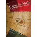 Living Faithfully in a Fragmented World, Second Edition: From 'After Virtue' to a New Monasticism