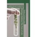 Moringa Oleifera--The Tree of Life: And the Leaves of the Tree Were for the Healing of the Nations.