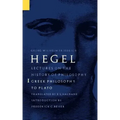Lectures on the History of Philosophy, Volume 1: Greek Philosophy to Plato