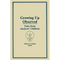 Growing Up Observed: Tales From Analysts' Children