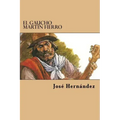 El Gaucho Martin Fierro