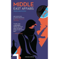 Middle East Affairs: War Adventures of Zahos Hadjifotiou in Tobruk, El Alamein and Rimini