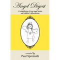 Angel Digest: Ordinary People - Extraordinary Stories
