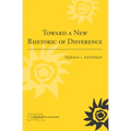 Toward a New Rhetoric of Difference
