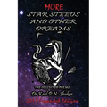 More Star Steeds and other Dreams: The Collected Poems of Dr Karl P N Shuker - Expanded Edition