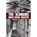 The Klondike Bake-Oven Deaths