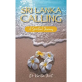 Sri Lanka Calling: A Spiritual Journey