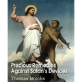 Precious Remedies Against Satan's Devices