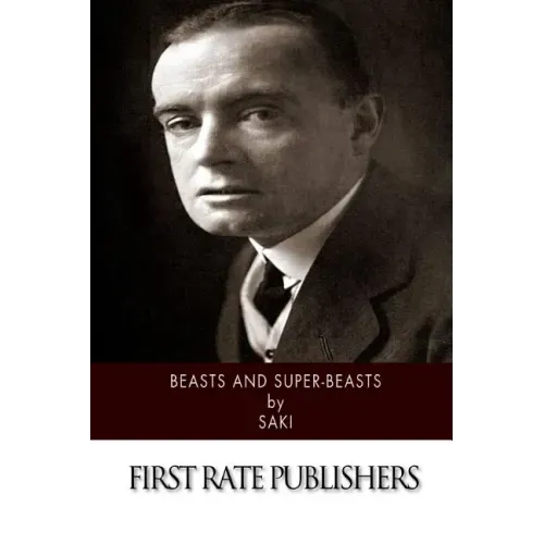 Beasts and Super-Beasts