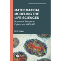 Mathematical Modeling the Life Sciences: Numerical Recipes in Python and MATLAB(R)