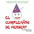 El cumpleaños de Herbert: For new readers of Spanish as a Second/Foreign Language