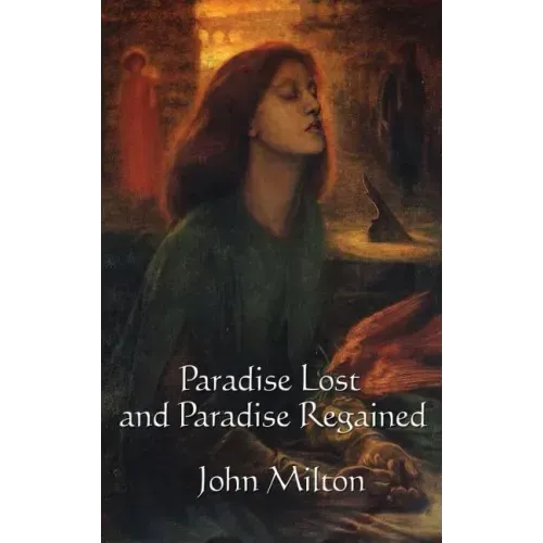 Paradise Lost and Paradise Regained