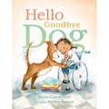 Hello Goodbye Dog