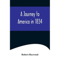 A Journey to America in 1834