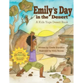 Emily's Day in the Desert: A Kids Yoga Desert Book