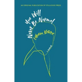 You Will Never Be Normal