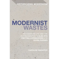 Modernist Wastes: Recovery, Re-Use and the Autobiographic in Elsa von-Freytag-Lorighoven and Djuna Barnes
