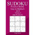 300 Easy to Medium Sudoku Puzzle Book 2019