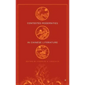 Contested Modernities in Chinese Literature