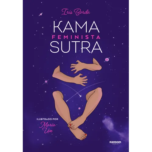 Kamasutra Feminista Ilustrado / Illustrated Feminist Kamasutra